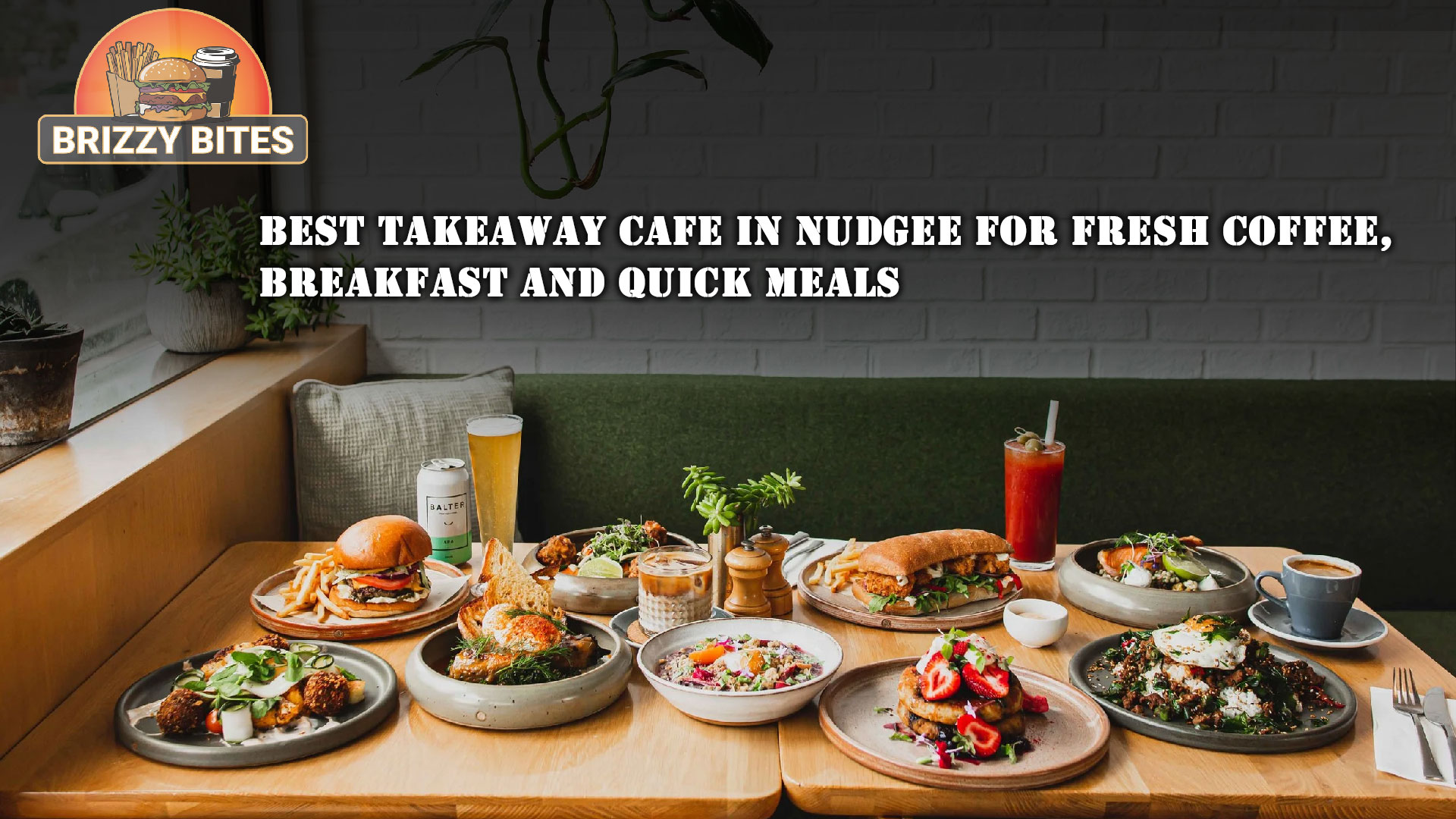Best-Takeaway-Cafe-in-Nudgee-for-Fresh-Coffee,-Breakfast-and-Quick-Meals